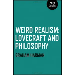 کتاب Weird Realism اثر Graham Harman انتشارات Zero Books