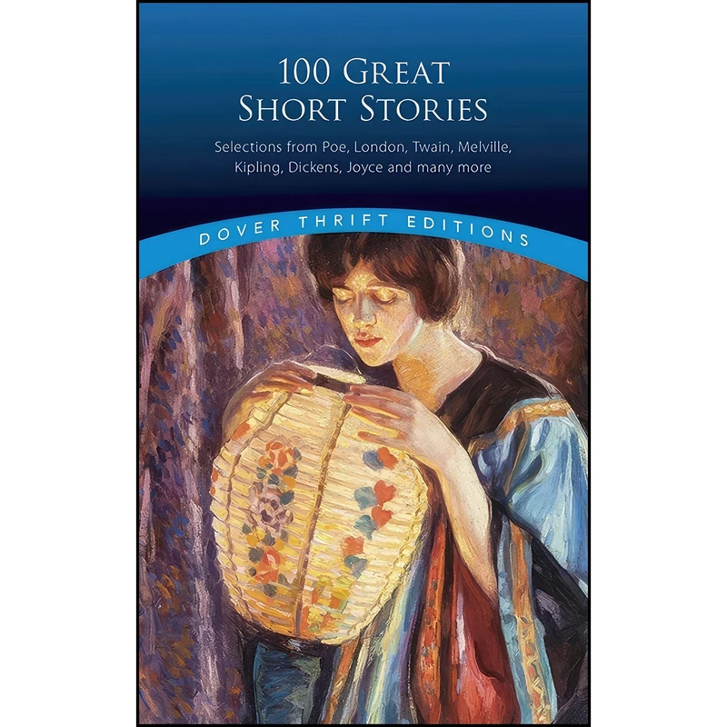کتاب 100 Great Short Stories اثر James Ryan Daley انتشارات Dover Publications
