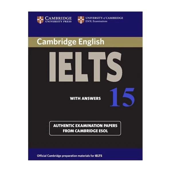 کتاب Cambridge Practice Tests for IELTS 15 اثر Vanessa Jakeman and Clare McDowell انتشارات کمبریدج
