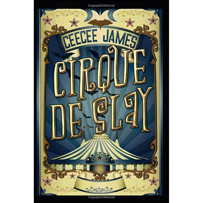 کتاب Cirque De Slay  اثر CeeCee James انتشارات تازه ها