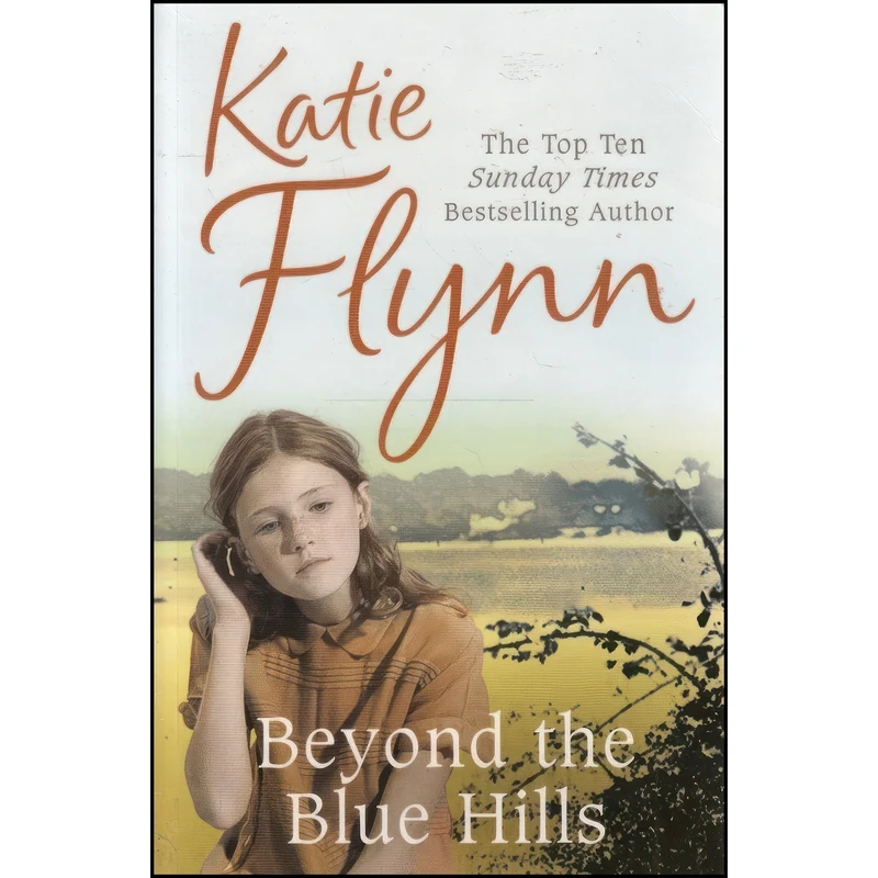 کتاب Beyond the Blue Hills اثر Katie Flynn انتشارات Arrow