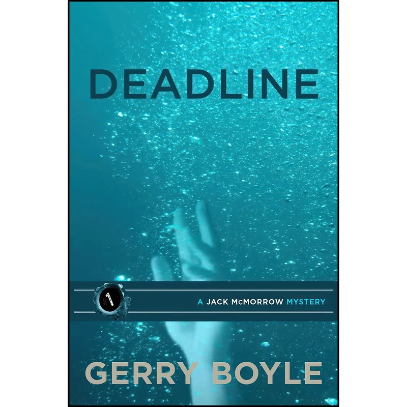 کتاب Deadline  اثر Gerry Boyle انتشارات Islandport Press