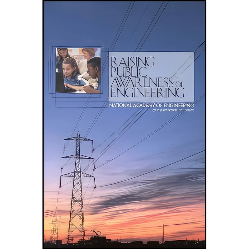 کتاب Raising Public Awareness of Engineering اثر جمعي از نويسندگان انتشارات National Academies Press