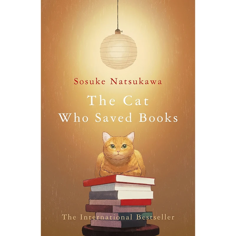 کتاب The Cat Who Saved Books اثر Louise Heal Kawai and Sosuke Natsukawa انتشارات Picador