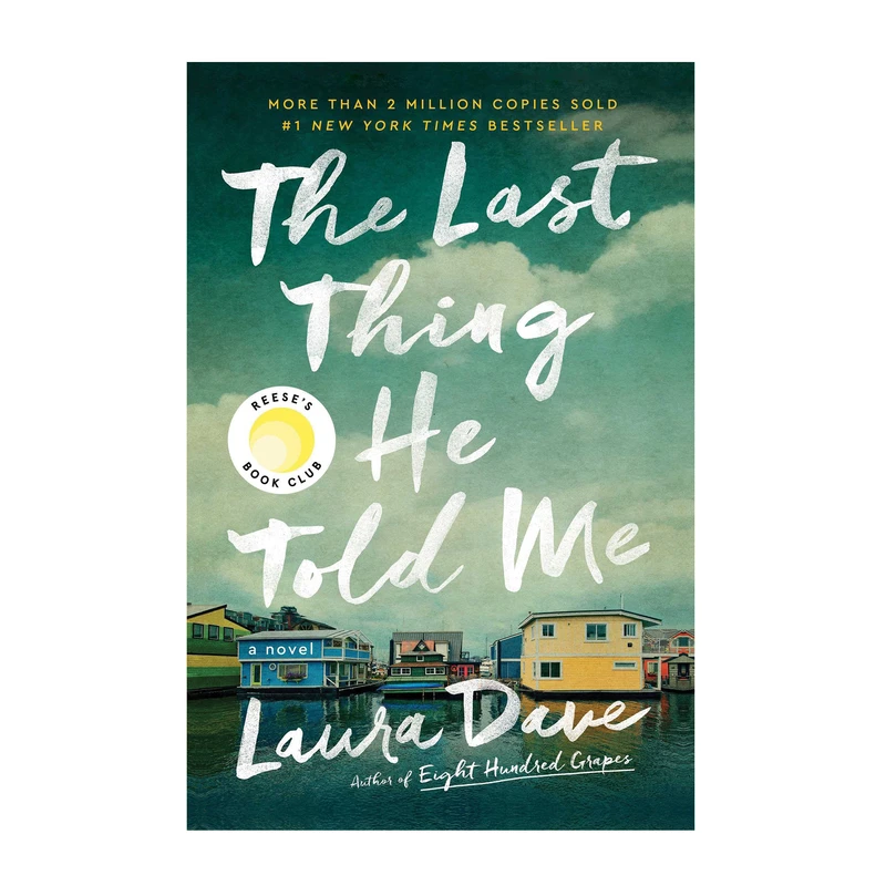 کتاب the last thing he told me اثر Laura Dave انتشارات ماهوت