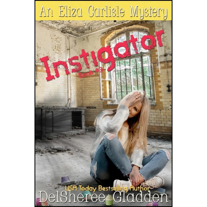 کتاب Instigator  اثر DelSheree Gladden انتشارات تازه ها