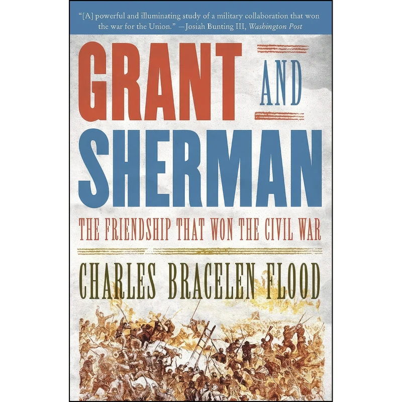 کتاب Grant and Sherman اثر Charles Bracelen Flood انتشارات Harper Perennial