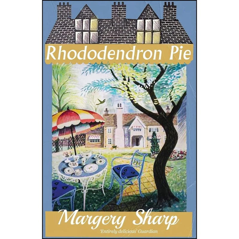 کتاب Rhododendron Pie اثر Margery Sharp انتشارات تازه ها