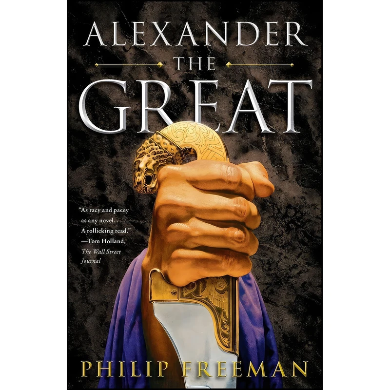 کتاب Alexander the Great اثر Philip Freeman انتشارات Simon & Schuster