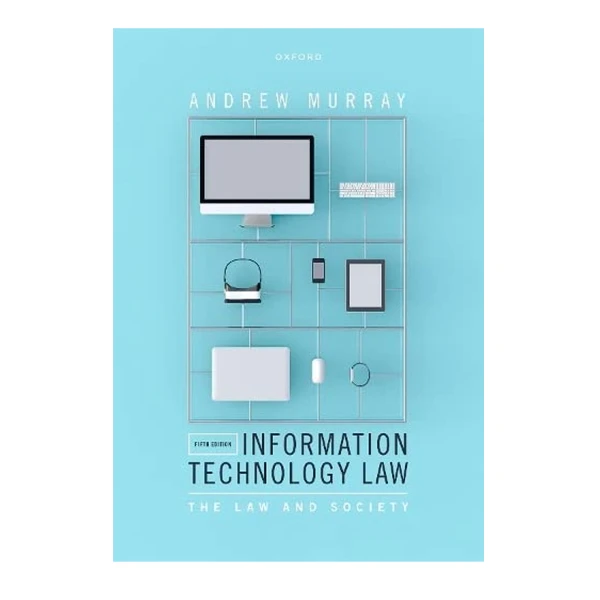 کتاب Information Technology Law اثر Andrew murray انتشارات آینده کتاب