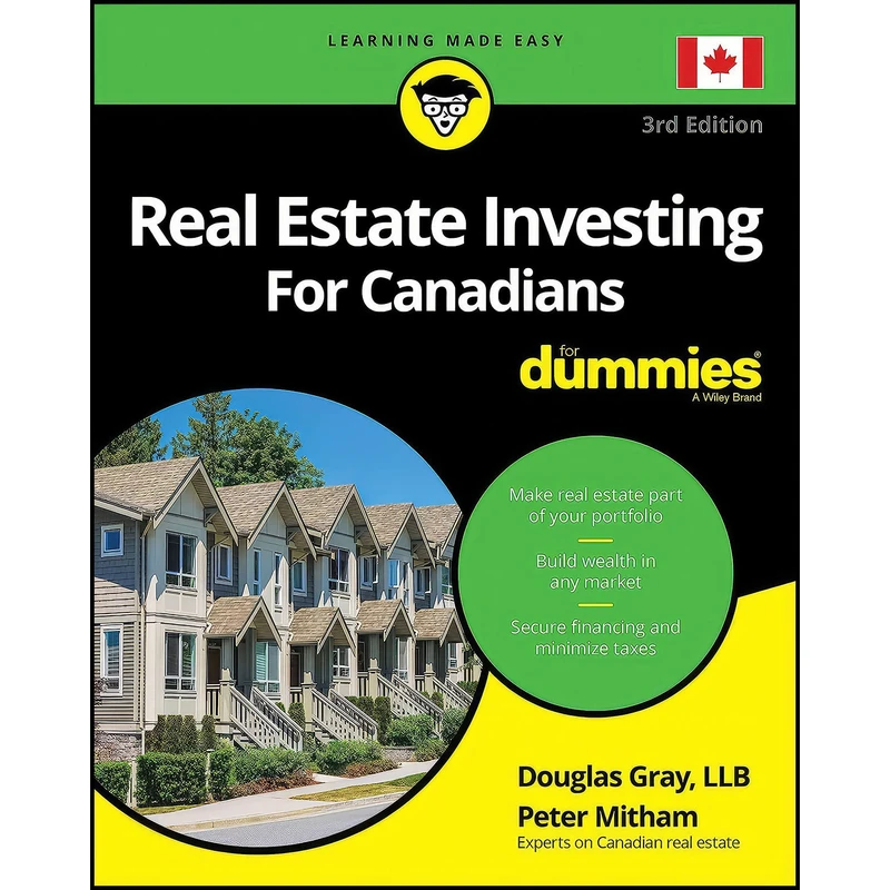 کتاب Real Estate Investing For Canadians For Dummies اثر Peter Mitham and Douglas Gray انتشارات For Dummies