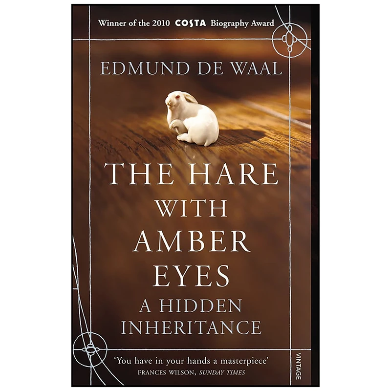 کتاب The Hare with Amber Eyes اثر Edmund De Waal and Photos انتشارات Vintage