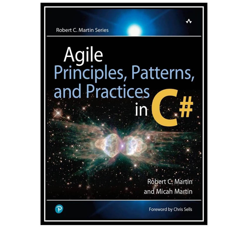 کتاب Agile Principles, Patterns, and Practices in C#  اثر  Robert Martin & Micah Martin انتشارات مولفین طلایی