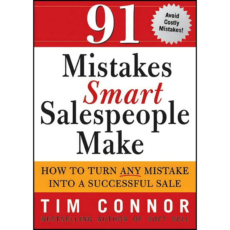 کتاب 91 Mistakes Smart Salespeople Make اثر Tim Connor انتشارات Sourcebooks