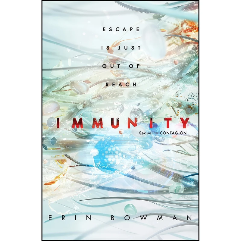 کتاب Immunity  اثر Erin Bowman انتشارات HarperTeen