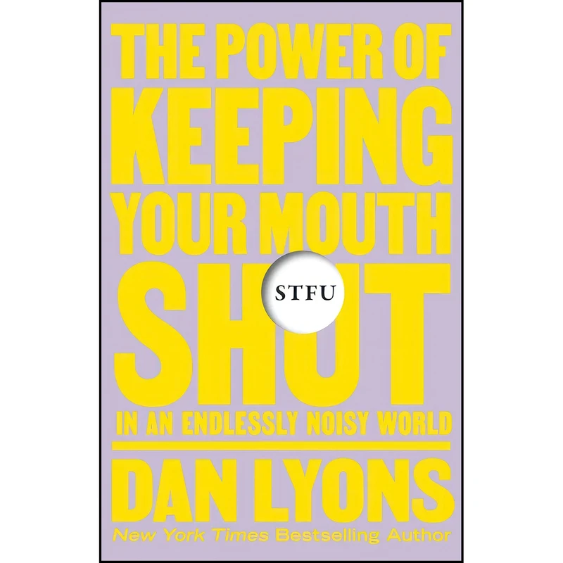 کتاب STFU اثر Dan Lyons انتشارات Henry Holt and Co.