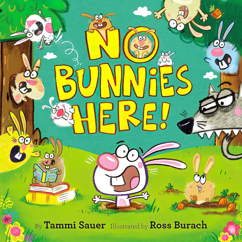 قیمت و خرید کتاب No Bunnies Here اثر Tammi Sauer and Ross Burach