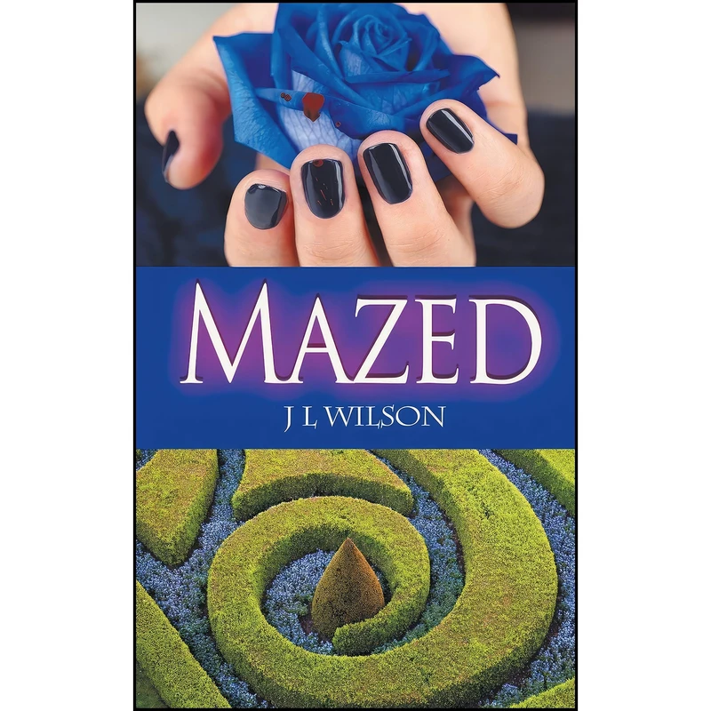 کتاب Mazed  اثر J L Wilson انتشارات The Wild Rose Press