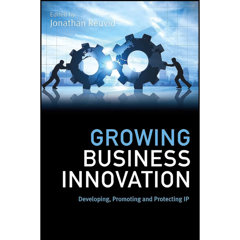کتاب Growing Business Innovation اثر Jonathan Reuvid انتشارات Legend Press