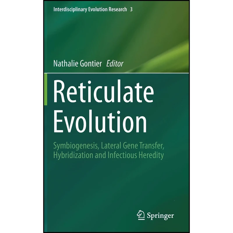 کتاب Reticulate Evolution اثر Nathalie Gontier انتشارات Springer