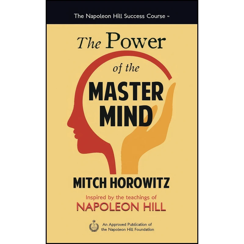 کتاب The Power of the Master Mind  اثر Mitch Horowitz انتشارات G&D Media