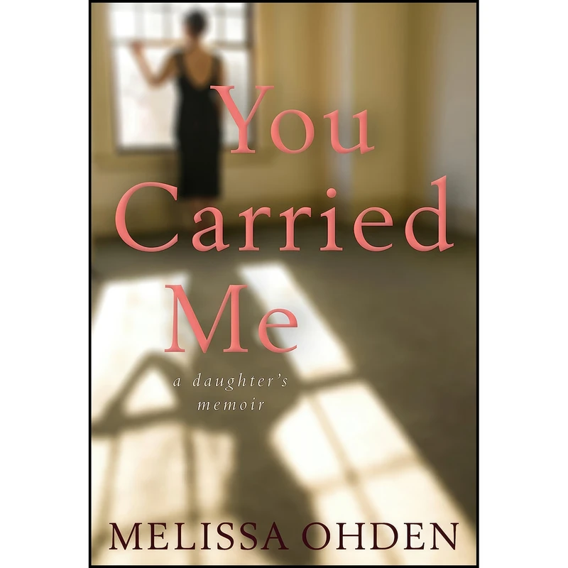 کتاب You Carried Me اثر Melissa Ohden انتشارات Plough Publishing House