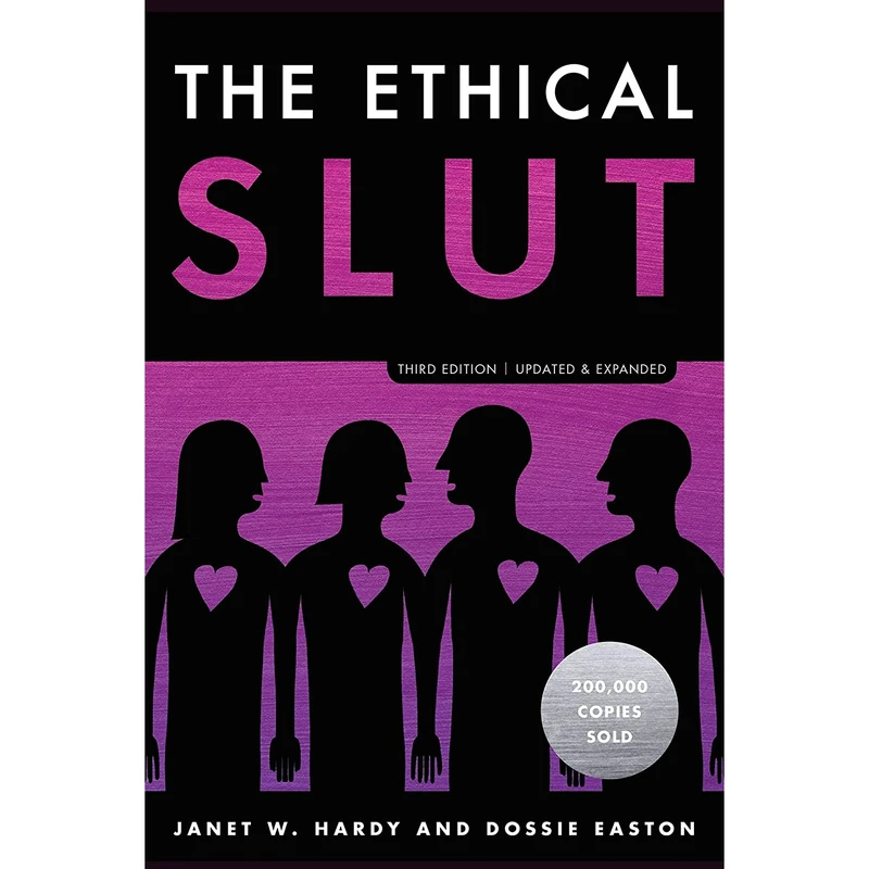 کتاب The Ethical Slut اثر Janet W. Hardy and Dossie Easton انتشارات Ten Speed Press