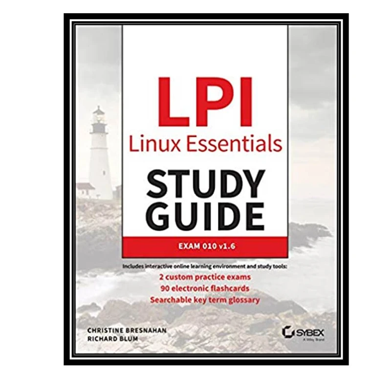 کتاب LPI Linux Essentials Study Guide Exam 010 v1.6 3rd Edition اثر  Christine Bresnahan and Richard Blum انتشارات مولفین طلایی