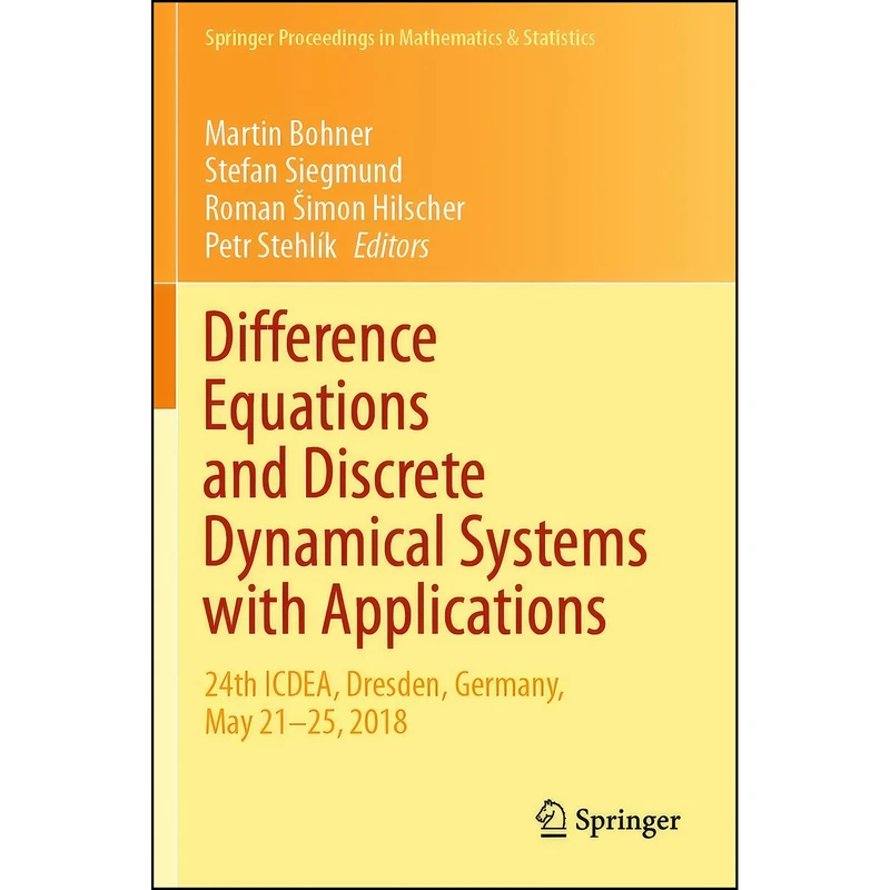کتاب Difference Equations and Discrete Dynamical Systems with Applications اثر جمعي از نويسندگان انتشارات Springer