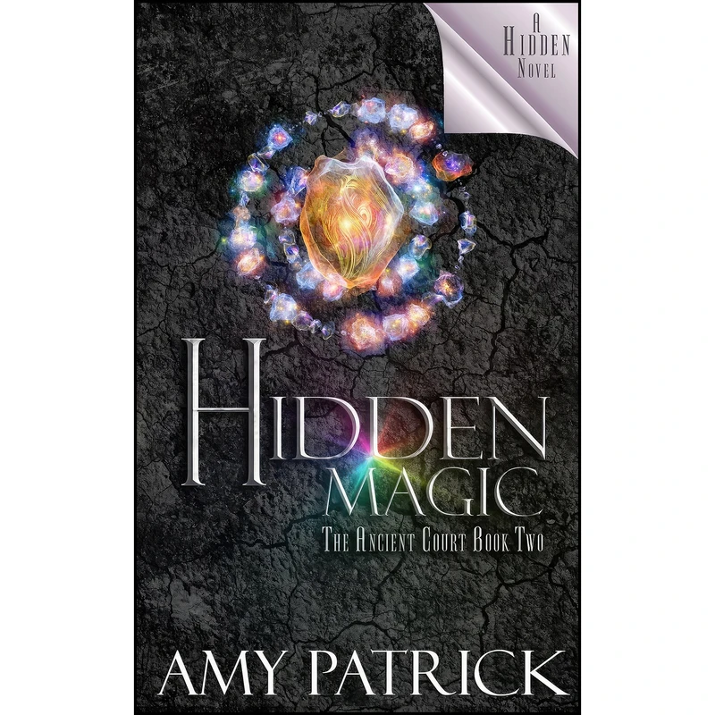 کتاب Hidden Magic, Book 2 of the Ancient Court Trilogy اثر Amy Patrick انتشارات Oxford South Press