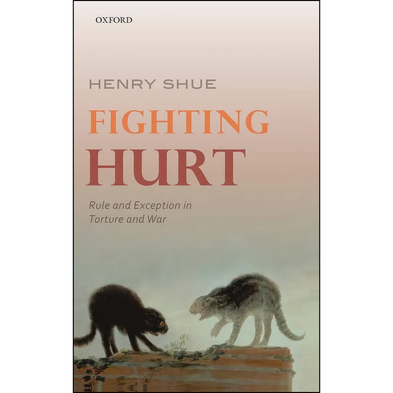 کتاب Fighting Hurt اثر Henry Shue انتشارات Oxford University Press