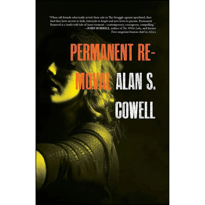 کتاب Permanent Removal اثر Alan Cowell انتشارات Rare Bird Books, A Vireo Book