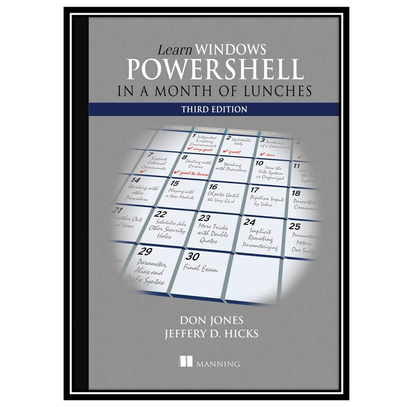 قیمت و خرید کتاب Learn Windows PowerShell in a Month of Lunches, 3rd Edition اثر Donald W. Jones