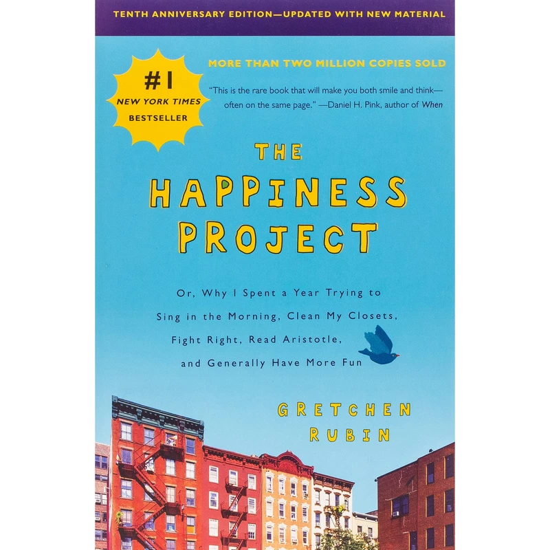 کتاب The Happiness Project, Tenth Anniversary Edition اثر Gretchen Rubin انتشارات HarperCollins Publishers Inc