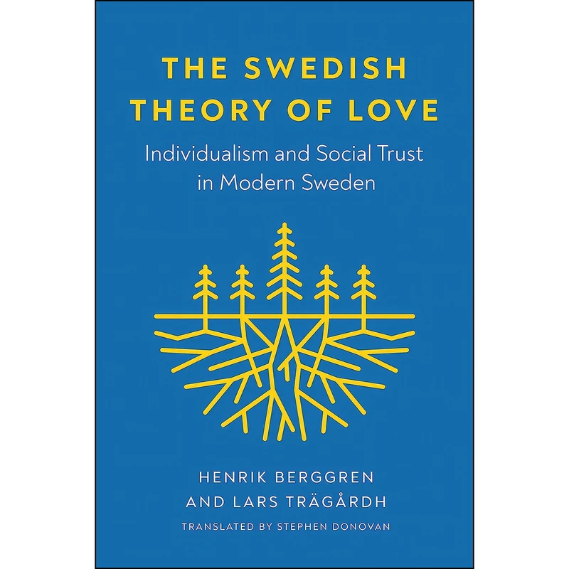 کتاب The Swedish Theory of Love اثر جمعي از نويسندگان انتشارات University of Washington Press