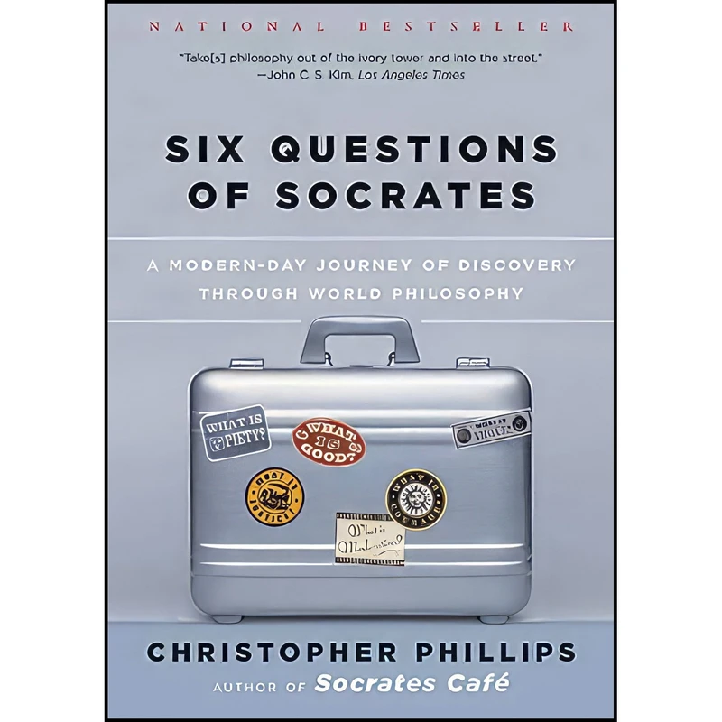 کتاب Six Questions of Socrates اثر Christopher Phillips انتشارات W. W. Norton & Company