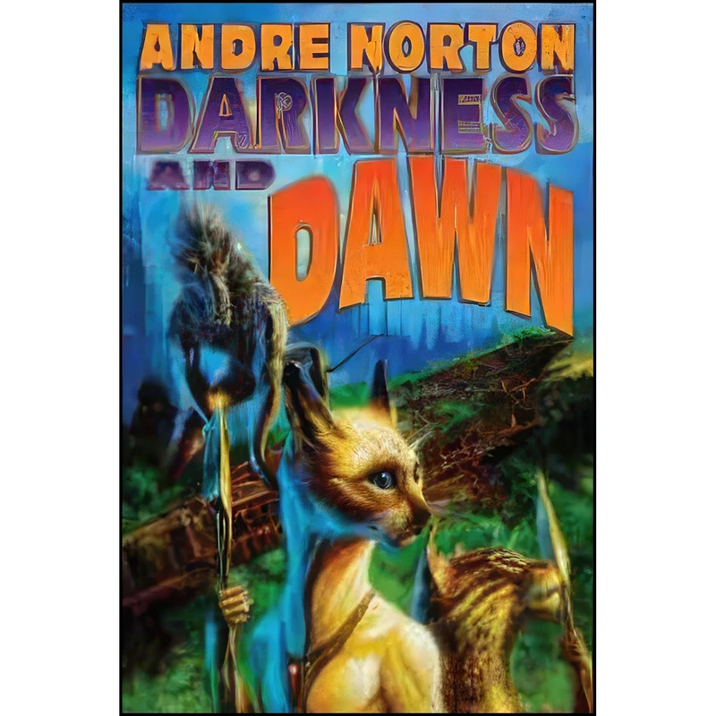 کتاب Darkness and Dawn اثر Andre Norton انتشارات Baen
