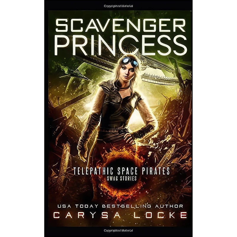 کتاب Scavenger Princess  اثر Carysa Locke انتشارات تازه ها