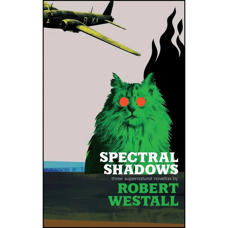 کتاب Spectral Shadows اثر Robert Westall انتشارات Valancourt Books