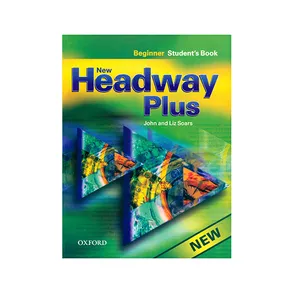کتاب New Headway Plus beginner اثر Liz and John Soars انتشارات Oxford