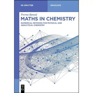 کتاب Maths in Chemistry اثر Prerna Bansal انتشارات De Gruyter