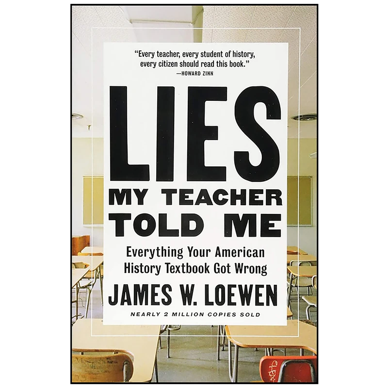 کتاب Lies My Teacher Told Me اثر James W. Loewen انتشارات The New Press