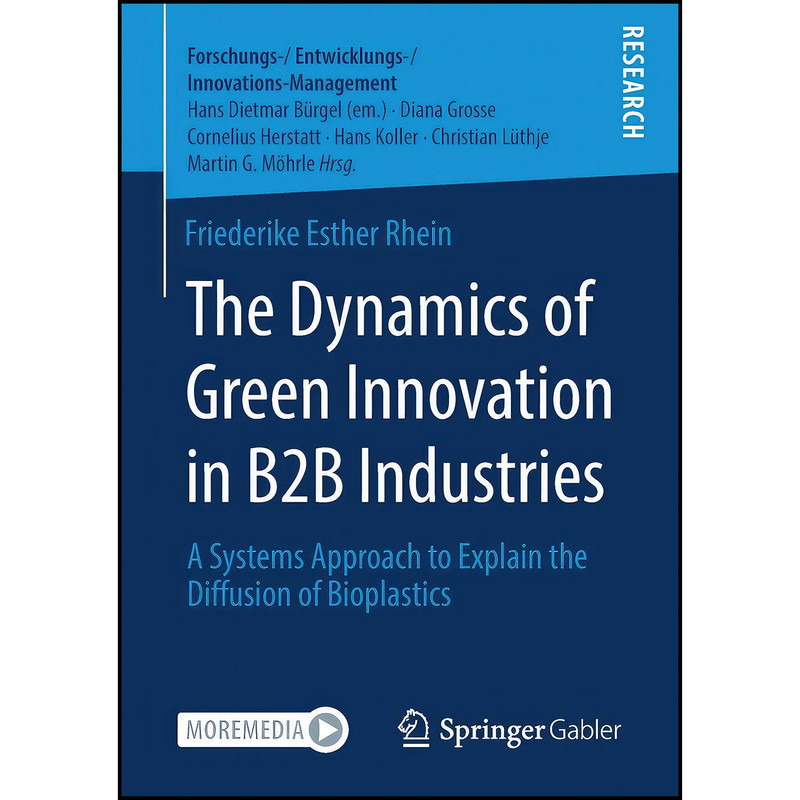 کتاب The Dynamics of Green Innovation in B2B Industries اثر Friederike Esther Rhein انتشارات بله