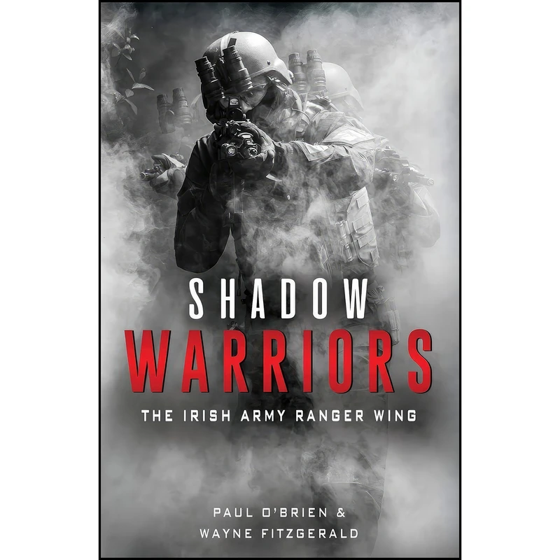 کتاب Shadow Warriors اثر Paul O'Brien and Wayne Fitzgerald انتشارات Mercier Press