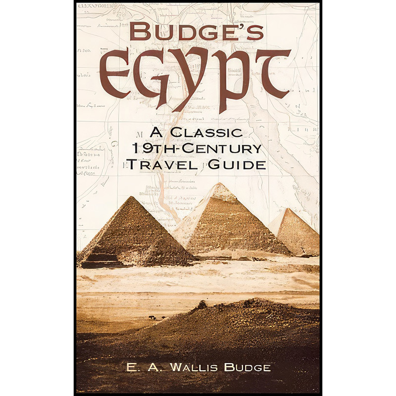 کتاب Budges Egypt اثر Sir E. A. Wallis Budge انتشارات Dover Publications