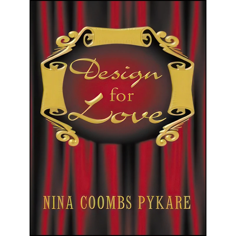 کتاب Design for Love اثر Nina Pykare انتشارات Thorndike Pr