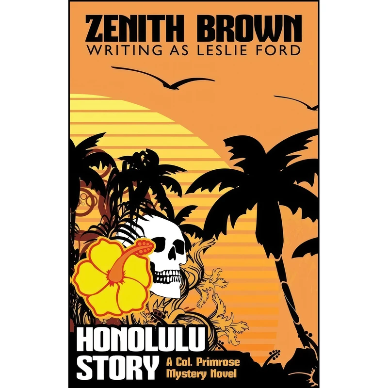 کتاب Honolulu Story اثر Zenth Brown and Leslie Ford انتشارات Wildside Press