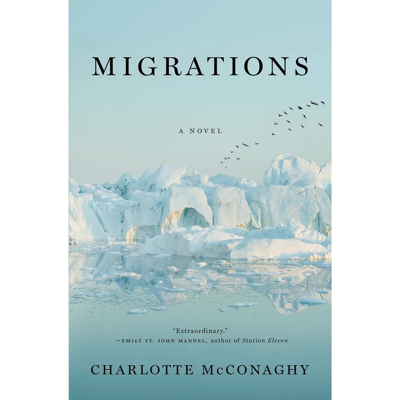 کتاب Migrations اثر Charlotte McConaghy انتشارات Flatiron Books