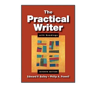کتاب The Practical Writer with Readings اثر Edward P. Bailey and Philip A. Powell انتشارات مؤلفین طلایی