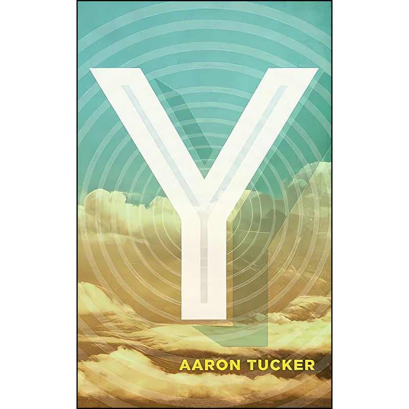 کتاب Y اثر Aaron Tucker انتشارات Coach House Books